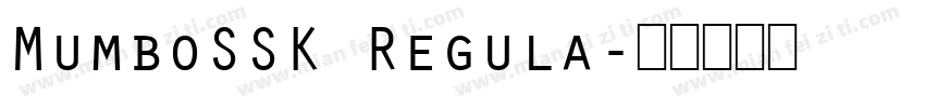MumboSSK Regula字体转换